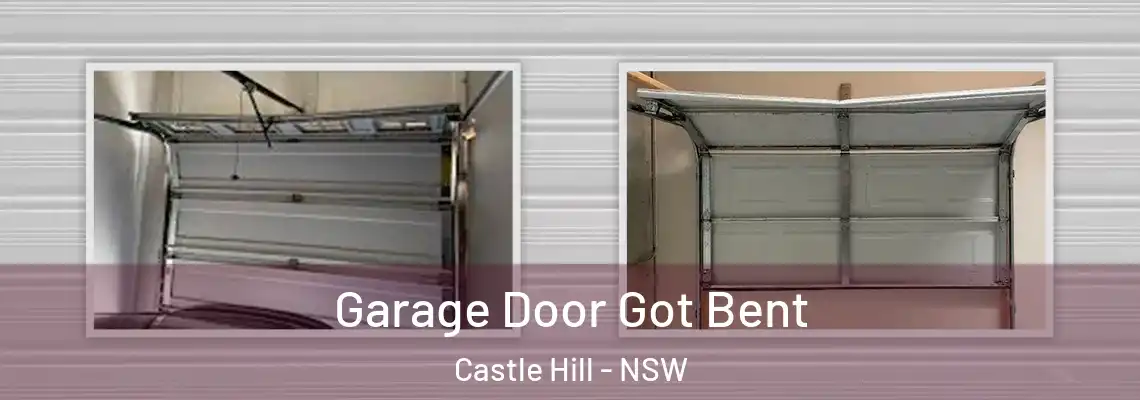 Garage Door Got Bent Castle Hill - NSW