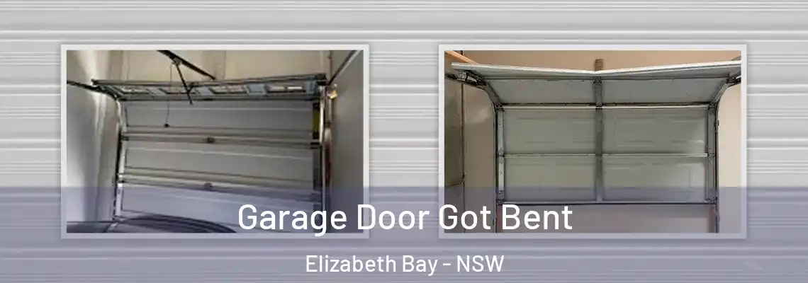 Garage Door Got Bent Elizabeth Bay - NSW