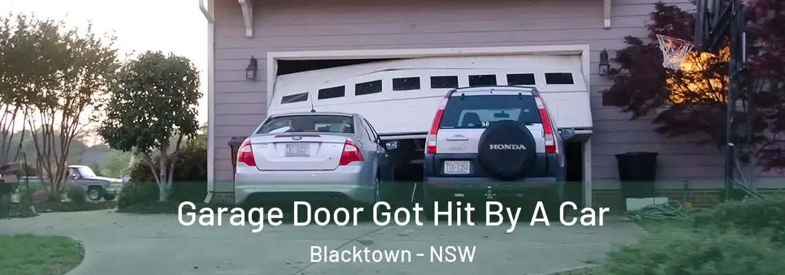 Garage Door Got Hit By A Car Blacktown - NSW
