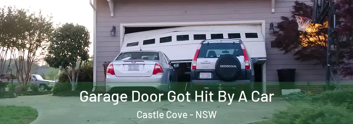 Garage Door Got Hit By A Car Castle Cove - NSW