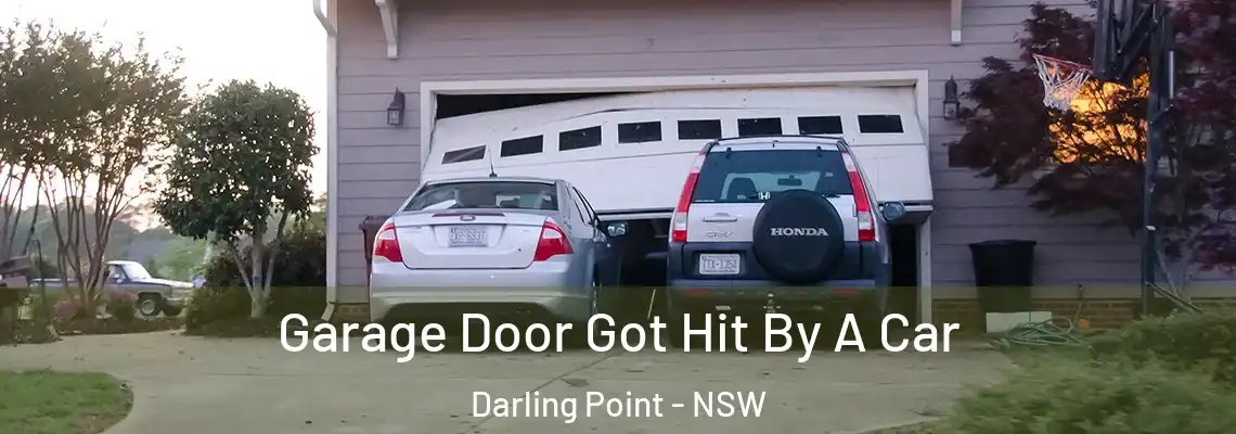 Garage Door Got Hit By A Car Darling Point - NSW