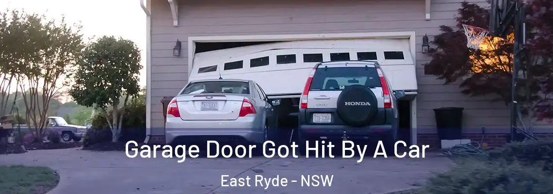 Garage Door Got Hit By A Car East Ryde - NSW
