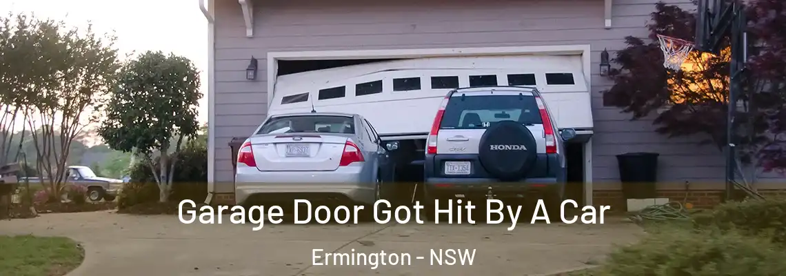 Garage Door Got Hit By A Car Ermington - NSW