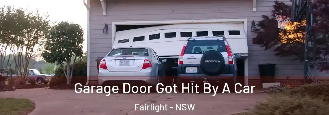 Garage Door Got Hit By A Car Fairlight - NSW