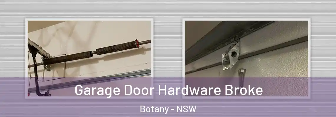 Garage Door Hardware Broke Botany - NSW