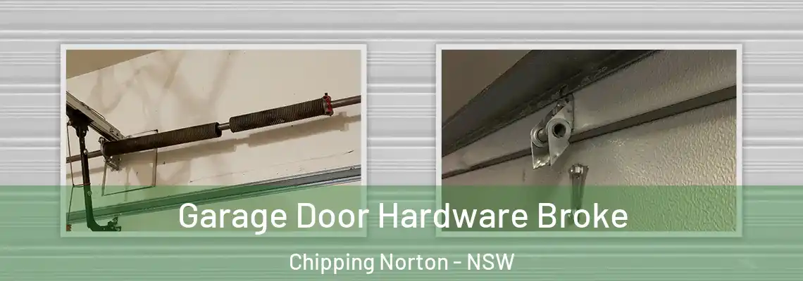 Garage Door Hardware Broke Chipping Norton - NSW