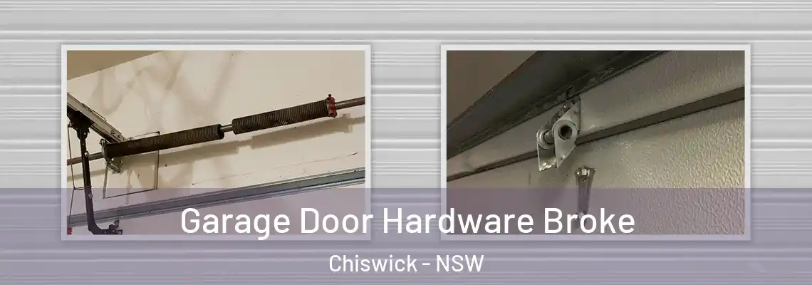 Garage Door Hardware Broke Chiswick - NSW