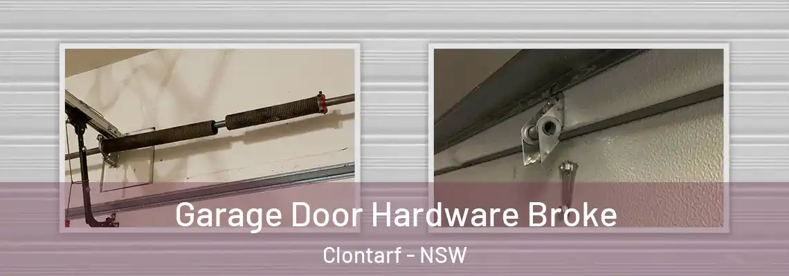 Garage Door Hardware Broke Clontarf - NSW