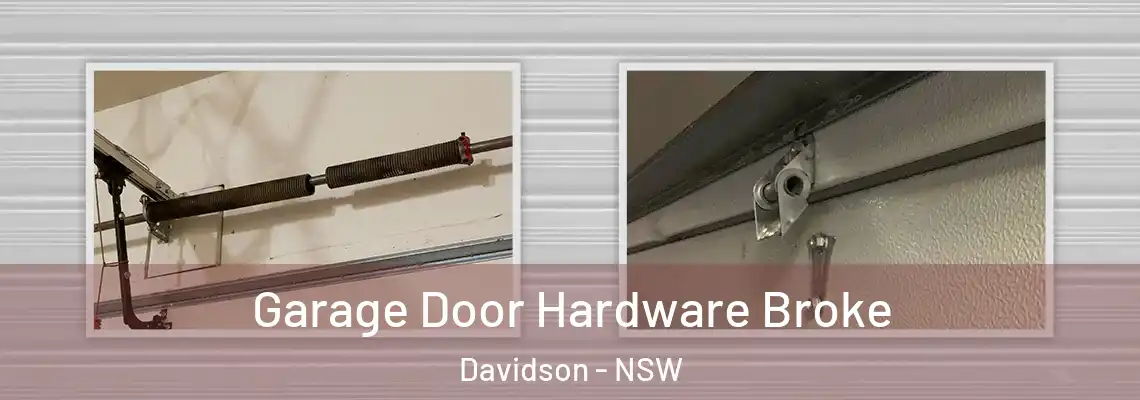Garage Door Hardware Broke Davidson - NSW