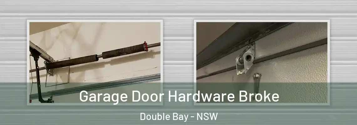  Garage Door Hardware Broke Double Bay - NSW