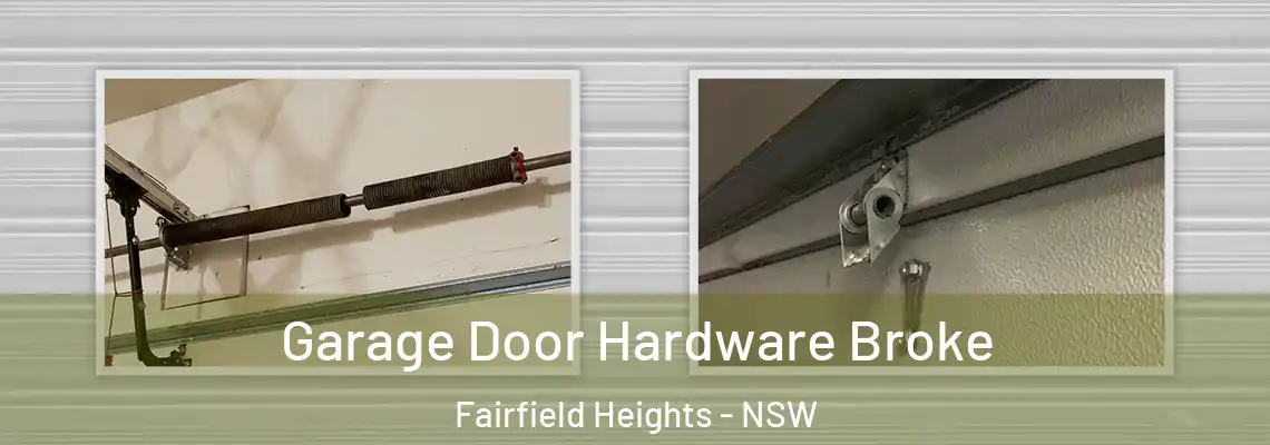 Garage Door Hardware Broke Fairfield Heights - NSW