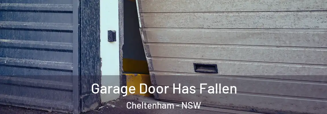  Garage Door Has Fallen Cheltenham - NSW