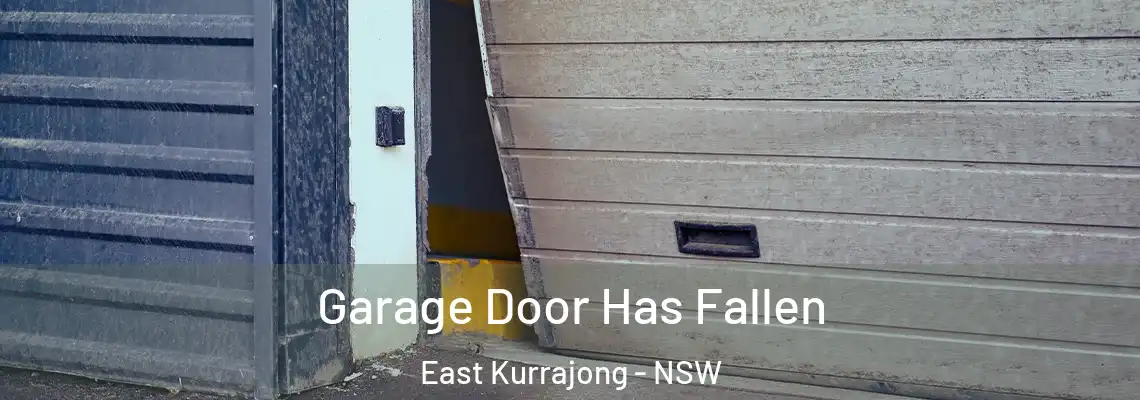 Garage Door Has Fallen East Kurrajong - NSW
