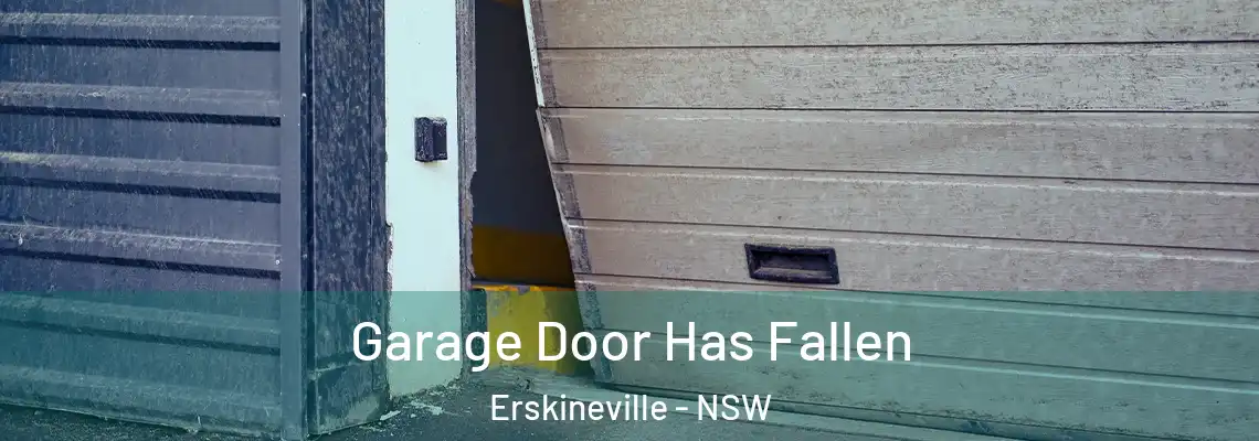Garage Door Has Fallen Erskineville - NSW