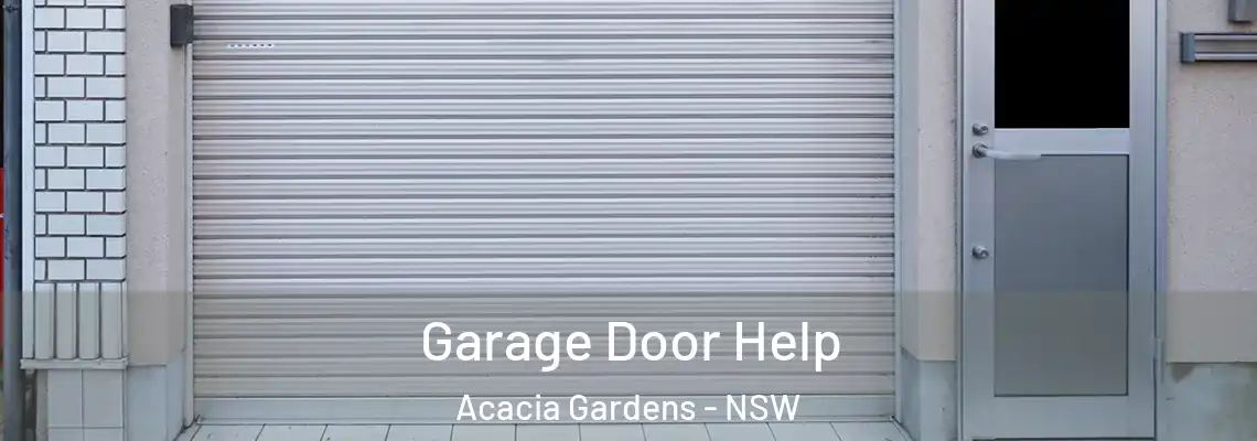 Garage Door Help Acacia Gardens - NSW