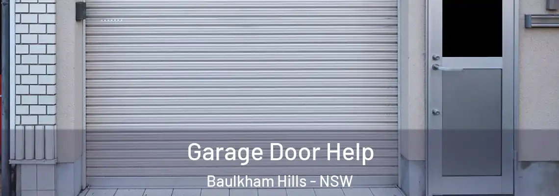 Garage Door Help Baulkham Hills - NSW