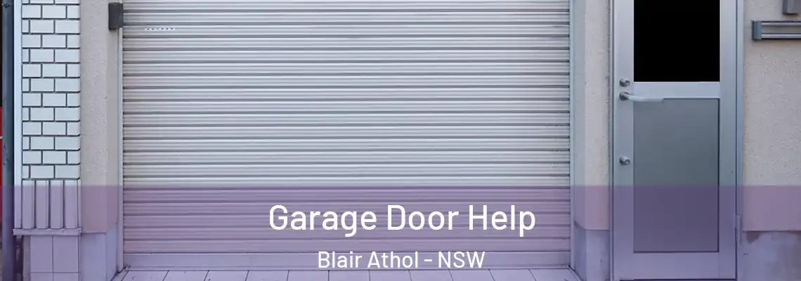 Garage Door Help Blair Athol - NSW