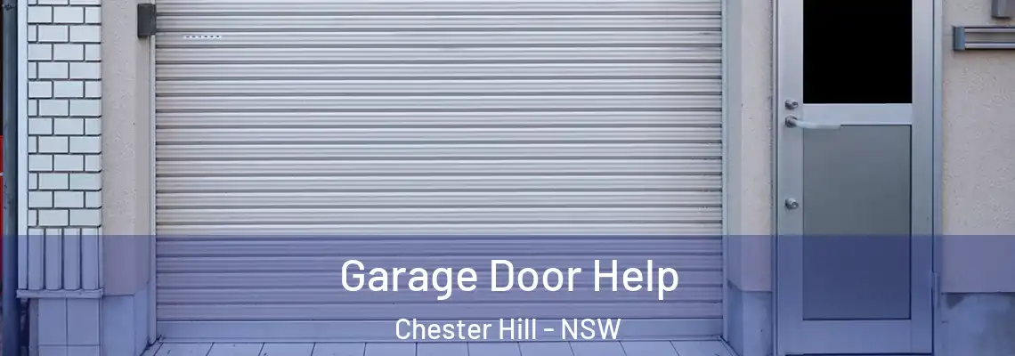 Garage Door Help Chester Hill - NSW