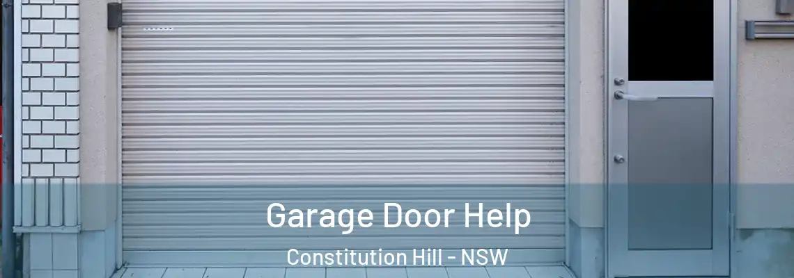 Garage Door Help Constitution Hill - NSW