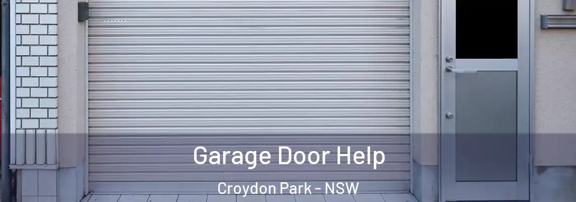 Garage Door Help Croydon Park - NSW