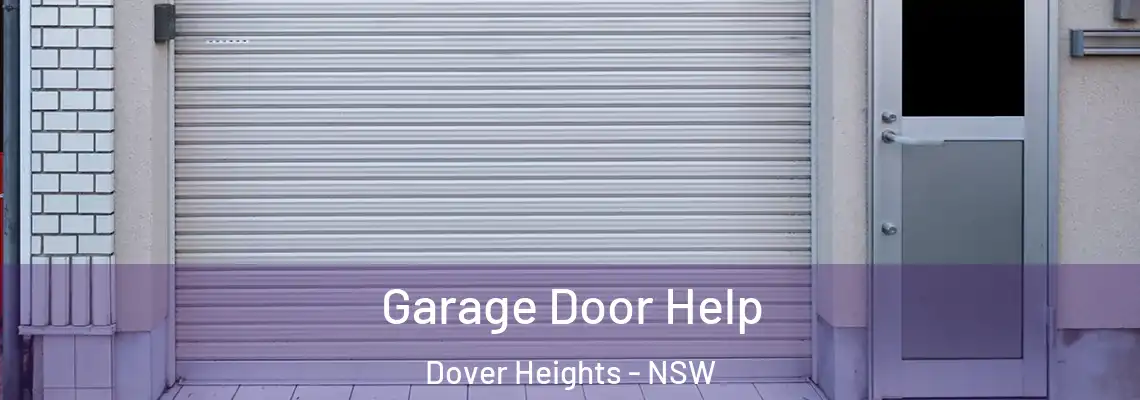 Garage Door Help Dover Heights - NSW
