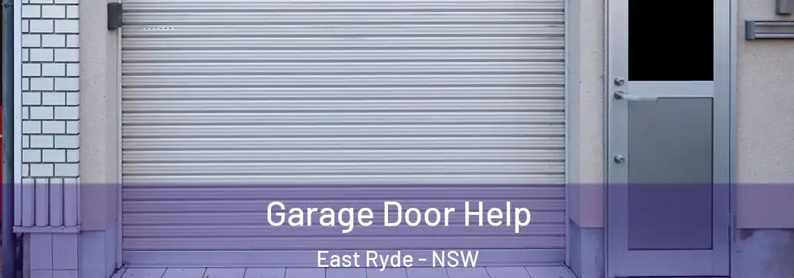  Garage Door Help East Ryde - NSW