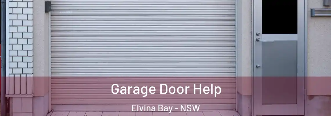 Garage Door Help Elvina Bay - NSW