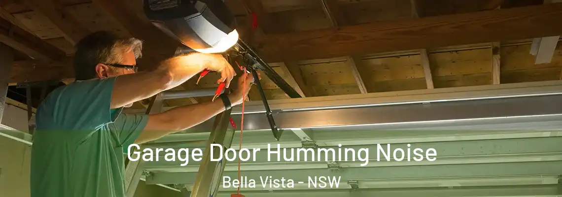 Garage Door Humming Noise Bella Vista - NSW