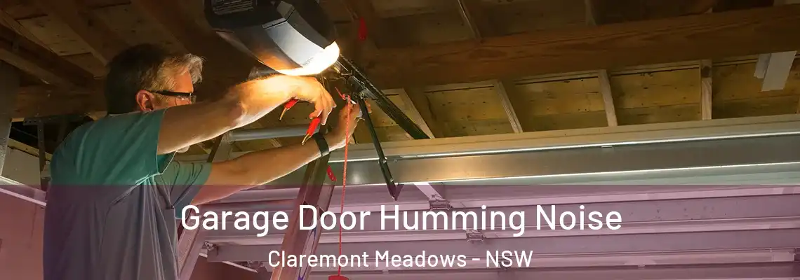 Garage Door Humming Noise Claremont Meadows - NSW