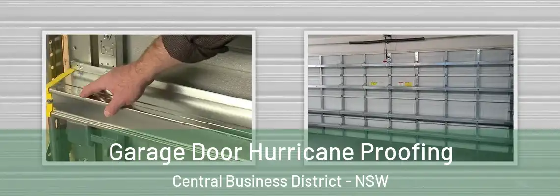  Garage Door Hurricane Proofing Central Business District - NSW