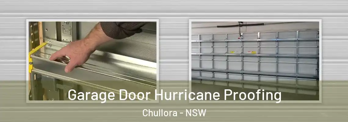 Garage Door Hurricane Proofing Chullora - NSW