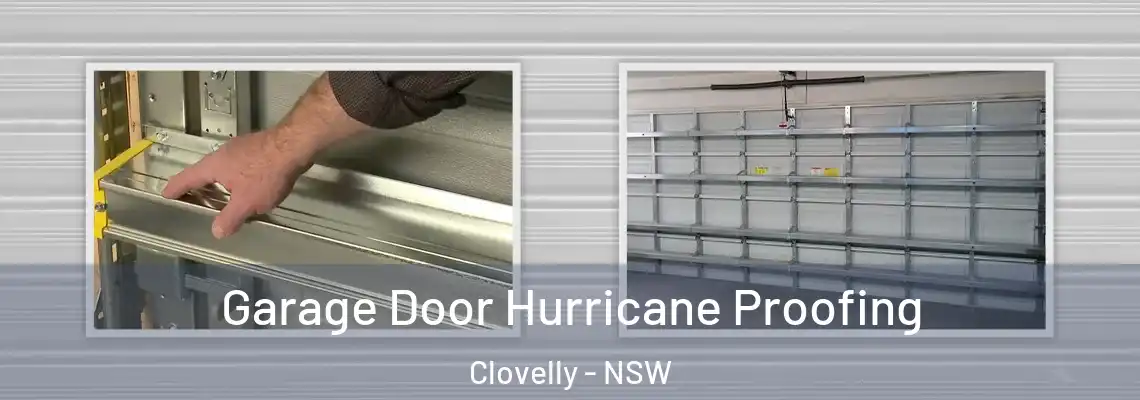Garage Door Hurricane Proofing Clovelly - NSW
