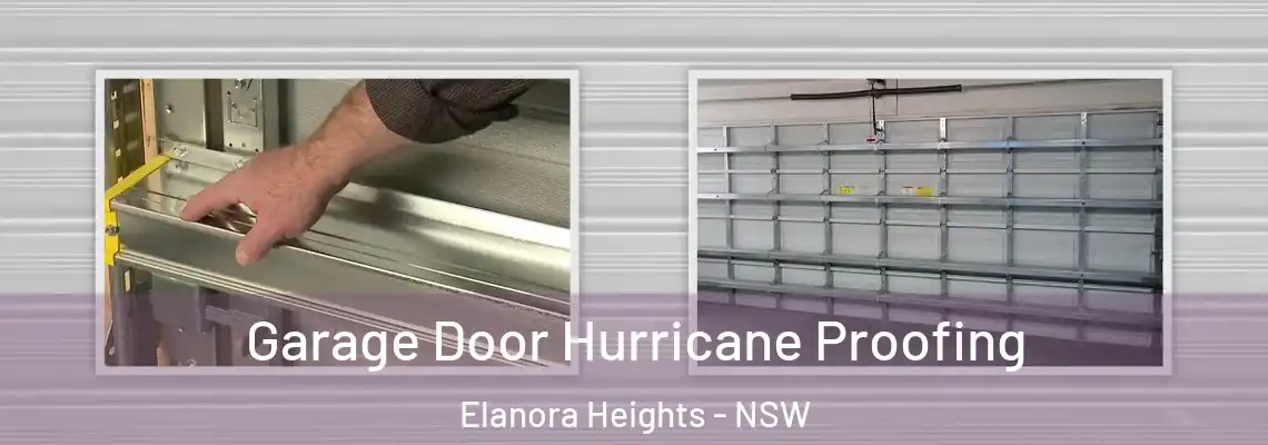 Garage Door Hurricane Proofing Elanora Heights - NSW