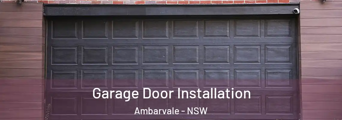 Garage Door Installation Ambarvale - NSW
