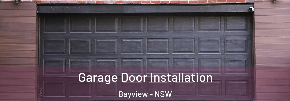 Garage Door Installation Bayview - NSW