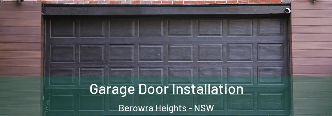Garage Door Installation Berowra Heights - NSW