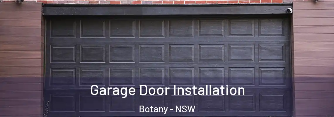 Garage Door Installation Botany - NSW
