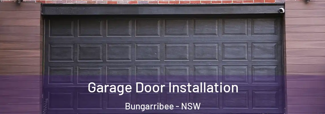 Garage Door Installation Bungarribee - NSW