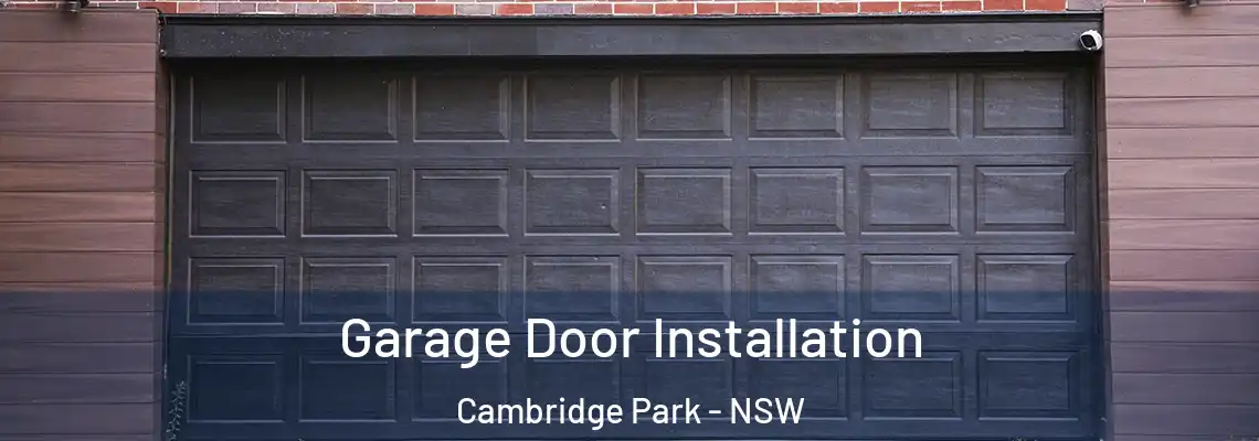 Garage Door Installation Cambridge Park - NSW
