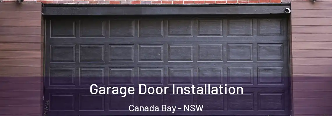 Garage Door Installation Canada Bay - NSW