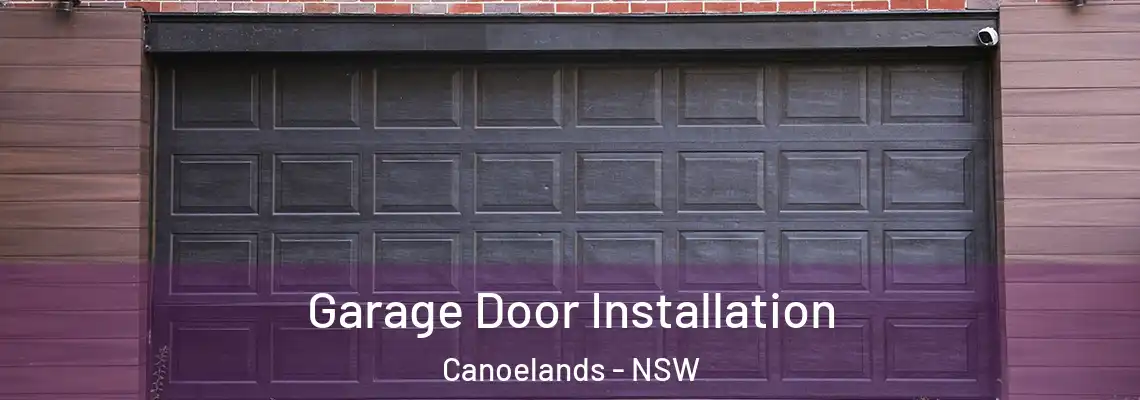 Garage Door Installation Canoelands - NSW