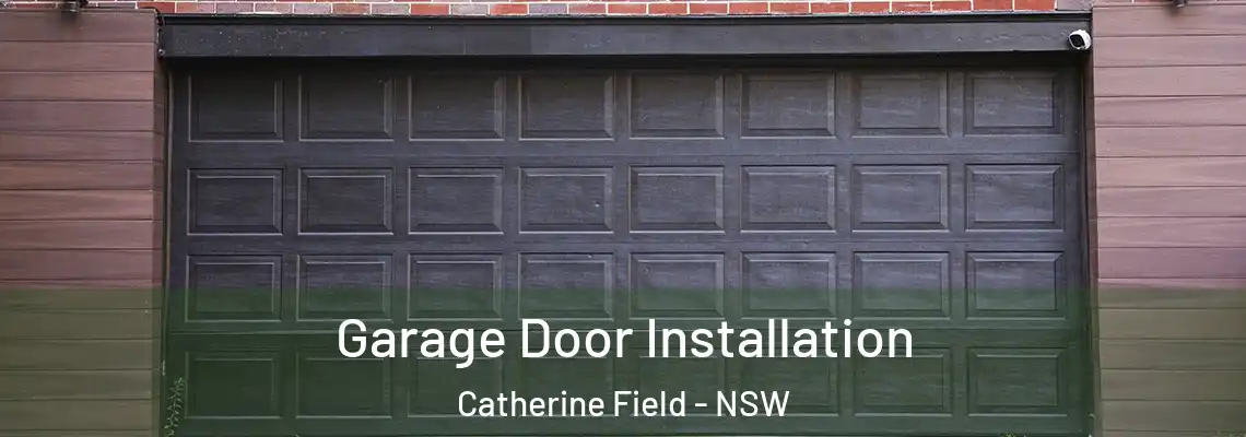 Garage Door Installation Catherine Field - NSW