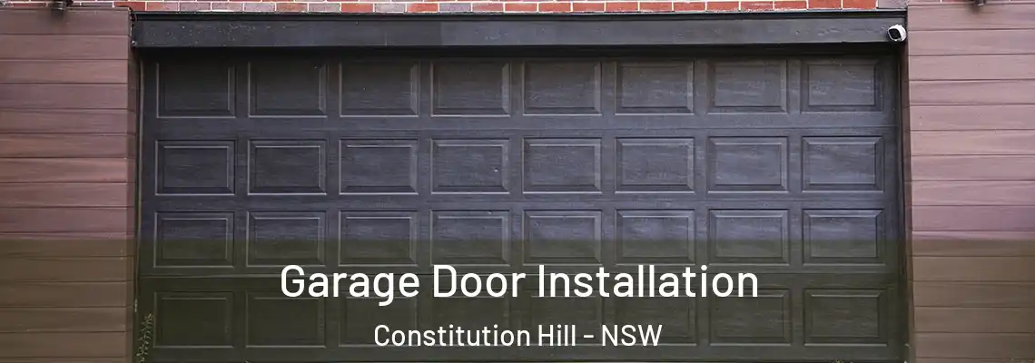 Garage Door Installation Constitution Hill - NSW