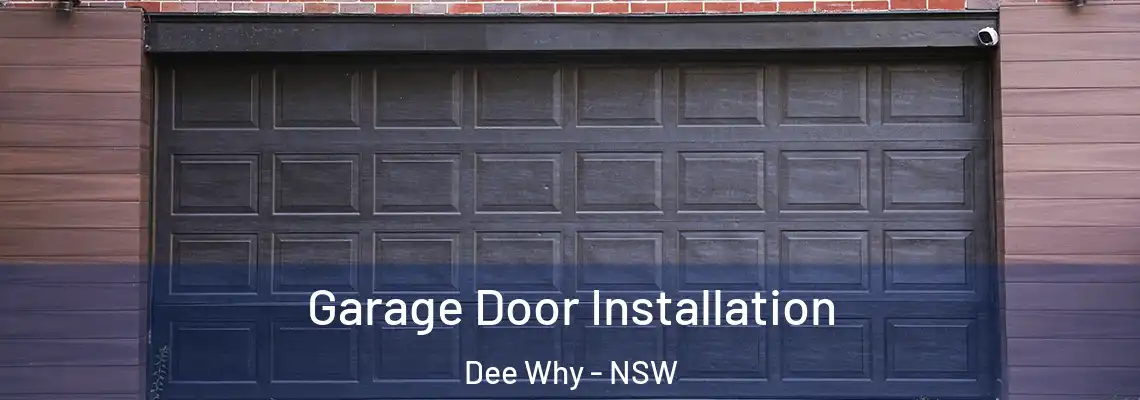 Garage Door Installation Dee Why - NSW