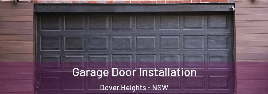 Garage Door Installation Dover Heights - NSW