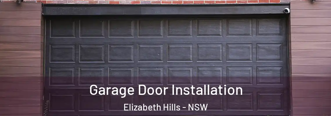 Garage Door Installation Elizabeth Hills - NSW