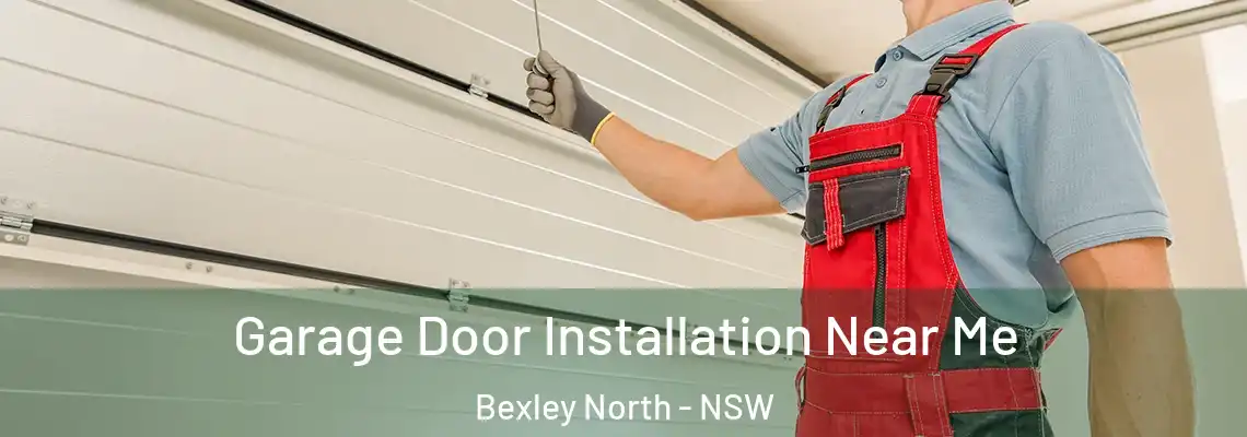 Garage Door Installation Near Me Bexley North - NSW