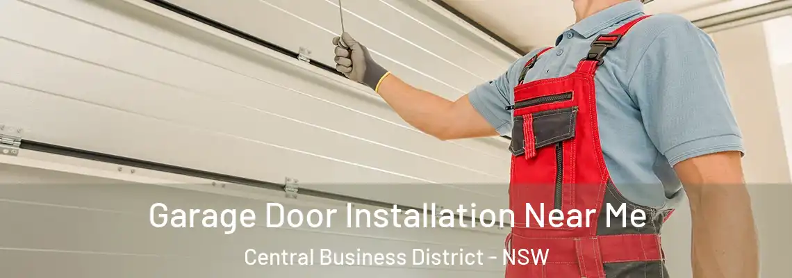  Garage Door Installation Near Me Central Business District - NSW