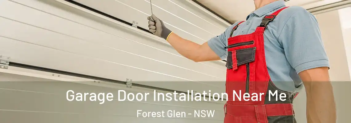 Garage Door Installation Near Me Forest Glen - NSW