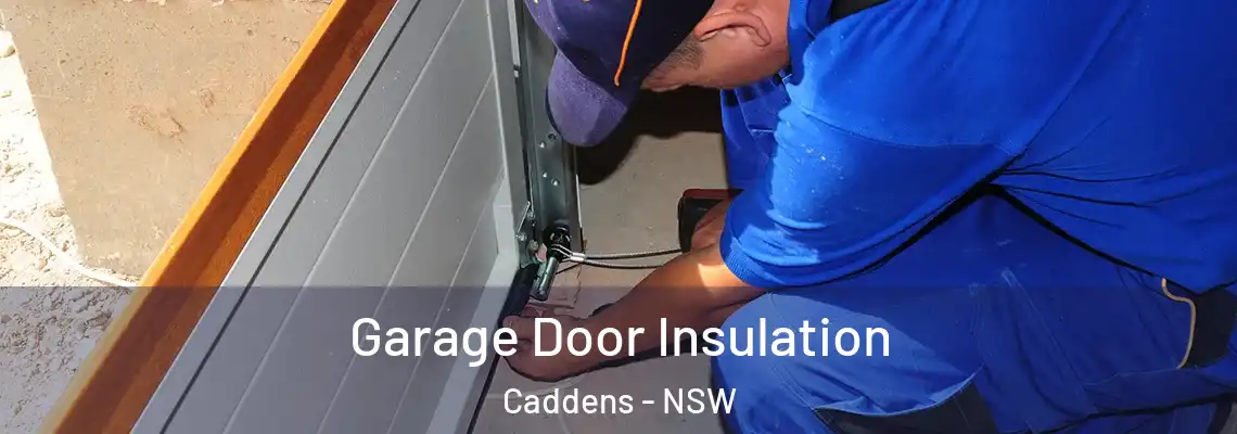 Garage Door Insulation Caddens - NSW